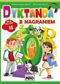 Dyktanda z nagraniem. Dla klasy 2