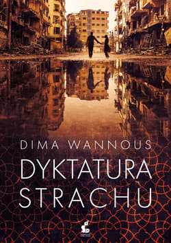Dyktatura strachu - Dima Wannous