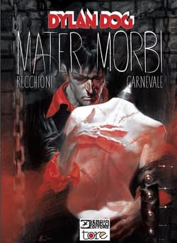 Dylan Dog Mater Morbi - Recchioni Roberto, Carnevale Massimo