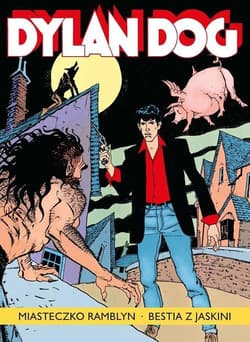 Dylan Dog. Miasteczko Ramblyn / Bestia z jaskini - Scalvi Tiziano, Trigo Gustavo