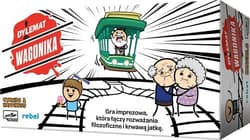 Dylemat wagonika Gra imprezowa, która łączy rozważania filozoficzne i krwawą jatkę