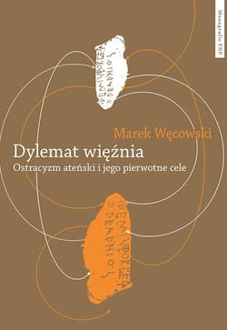 Dylemat więźnia Ostracyzm ateński i jego pierwotne cele