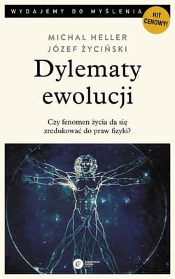 Dylematy ewolucji - Michał Heller, Józef Życiński