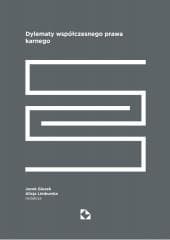 Dylematy współczesnego prawa karnego - Jacek Giezek, Alicja Limburska