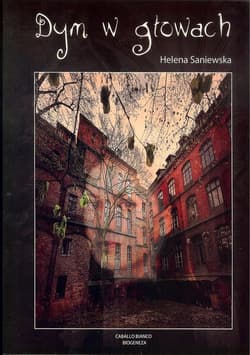 Dym w głowach - Helena Saniewska