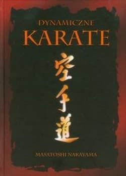 Dynamiczne Karate - Masatoshi Nakayama