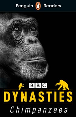 Dynasties. Chimpanzees. Penguin Readers Level 3 wer. angielska - Stephen Moss
