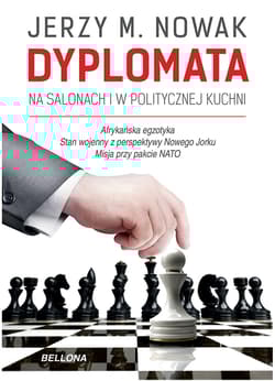 Dyplomata na salonach i w politycznej kuchni