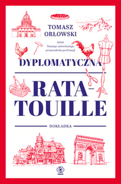 Dyplomatyczna ratatouille. Dokładka