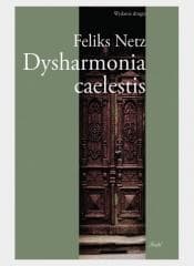 Dysharmonia caelestis w.2 - Feliks Netz
