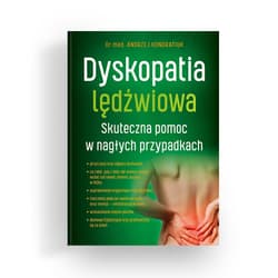 Dyskopatia lędźwiowa Skuteczna pomoc w nagłych przypadkach - Andrzej Kondratiuk