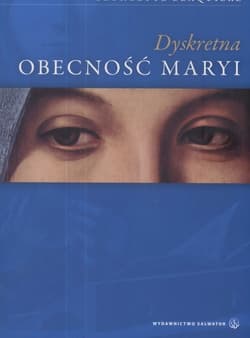 Dyskretna obecność Maryi - Georgette Blaquiere