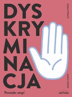 Dyskryminacja Powiedz: Stop! - Frade Maria