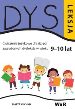 Dysleksja 9-10 lat - Marta Kuchnik