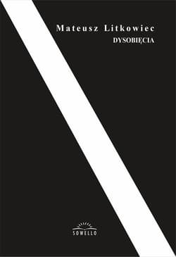Dysobięcia - Mateusz Litkowiec