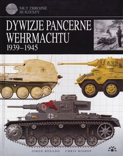 Dywizje pancerne Wehrmachtu - Rosado Jorge