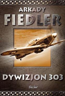 Dywizjon 303 wyd. 2022 - Arkady Fiedler