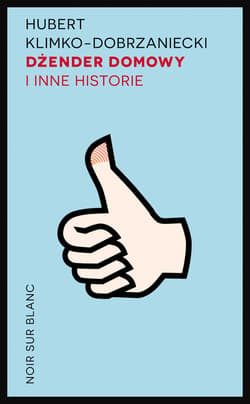 Dżender domowy i inne historie - ebook - Hubert Klimko–Dobrzaniecki