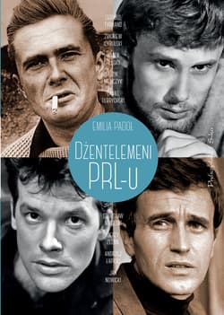 Dżentelmeni PRL-u - ebook - Emilia Padoł