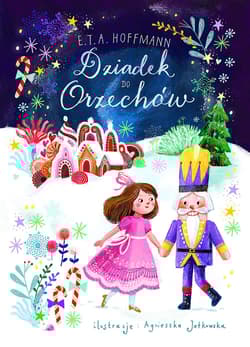 Dziadek do orzechów - E.T.A. Hoffmann