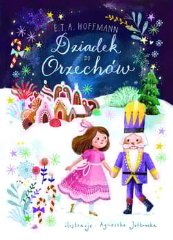 Dziadek do Orzechów - E.T.A. Hoffmann