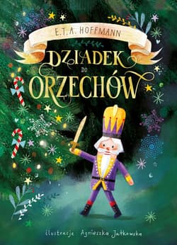 Dziadek do Orzechów - Agnieszka Jatkowska