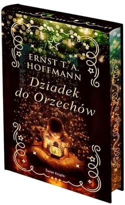 Dziadek do orzechów edycja kolekcjonerska - Hoffmann Ernst
