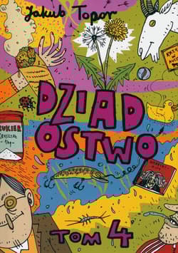 Dziadostwo 4 - Jakub Topor