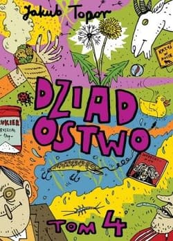 Dziadostwo 4 - Jakub Topor