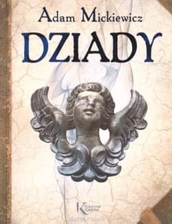 Dziady - Adam Mickiewicz