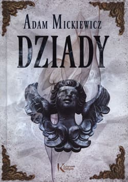Dziady - Adam Mickiewicz