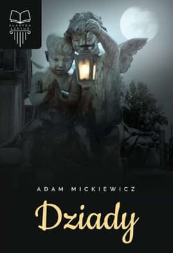 Dziady / SBM - Adam Mickiewicz