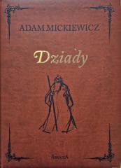 Dziady w.kolekcjonerskie - Adam Mickiewicz