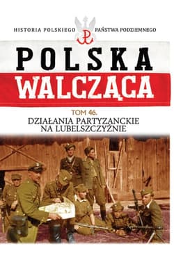 Działania partyzanckie na lubelszczyźnie