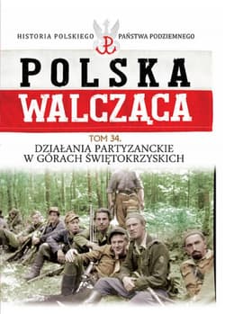 Działania partyzanckie w Górach Świętokrzyskich