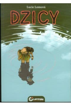 Dzicy - Lucie Lomova