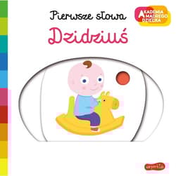 Dzidziuś Akademia mądrego dziecka Pierwsze słowa - Nathalie Choux