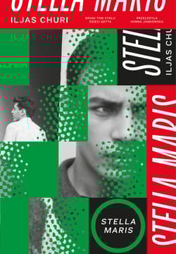 Dzieci getta. Stella Maris - Iljas Churi