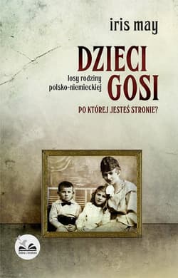 Dzieci Gosi Po której jesteś stronie?
