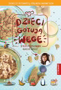 Dzieci gotują WEGE - Agnieszka Górska