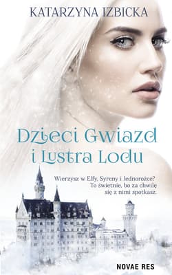 Dzieci Gwiazd i Lustra Lodu - Katarzyna Izbicka