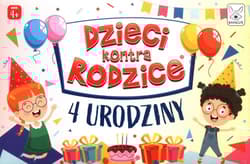Dzieci kontra rodzice 4 urodziny