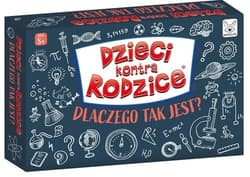 Dzieci kontra Rodzice Dlaczego tak jest? - Opracowanie Zbiorowe