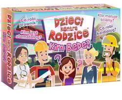 Dzieci kontra rodzice Kim będę?