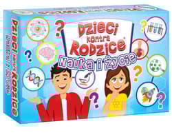 Dzieci kontra rodzice Nauka i życie - Opracowanie Zbiorowe