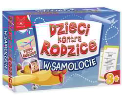 Dzieci kontra Rodzice. W Samolocie