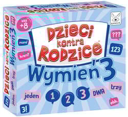 Dzieci kontra rodzice Wymień 3