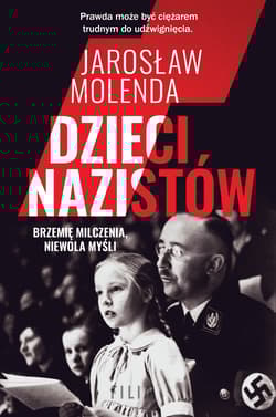 Dzieci nazistów - Jarosław Molenda