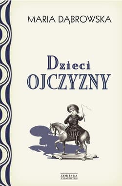 Dzieci ojczyzny - Dąbrowska Maria