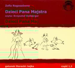 Dzieci Pana Majstra. Audio 2CD - Zofia Rogoszówna